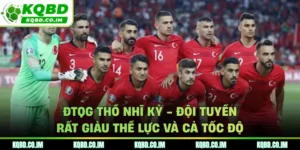 ĐTQG Thổ Nhĩ Kỳ