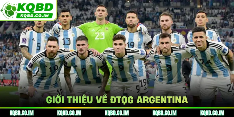 Giới thiệu về ĐTQG Argentina