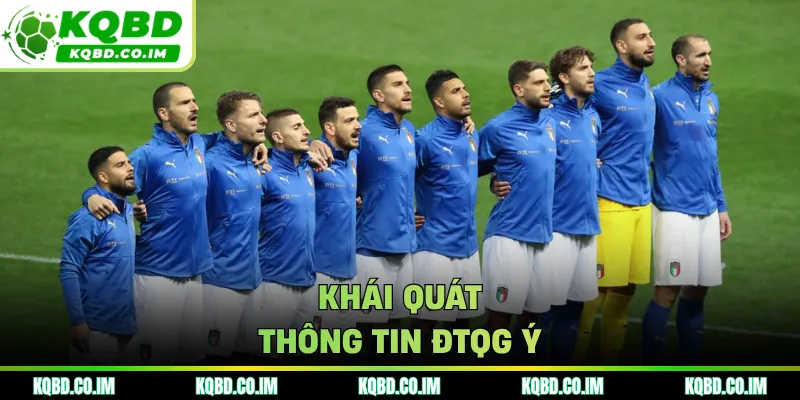 Khái quát thông tin ĐTQG Ý
