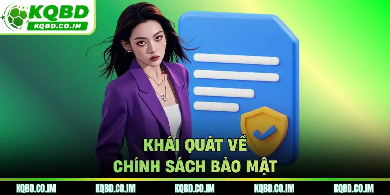 Khái quát về chính sách bảo mật