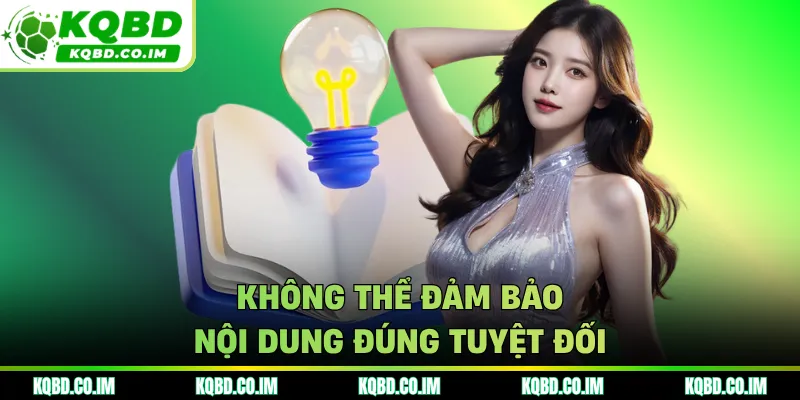 Không thể đảm bảo nội dung đúng tuyệt đối