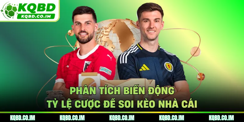 Phân tích biến động tỷ lệ cược để soi kèo nhà cái