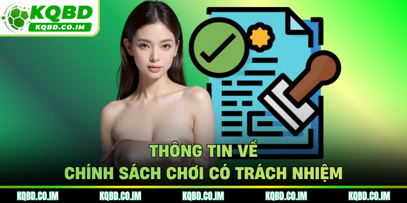 Thông tin về chính sách chơi có trách nhiệm