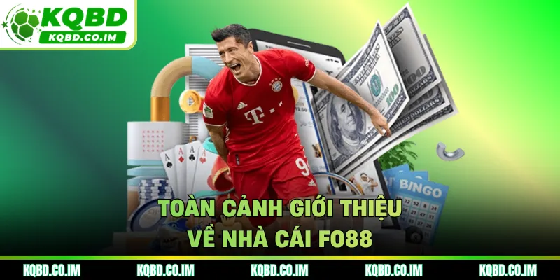 Toàn cảnh giới thiệu về nhà cái FO88
