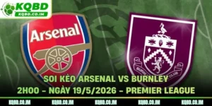 Soi kèo Arsenal vs Burnley