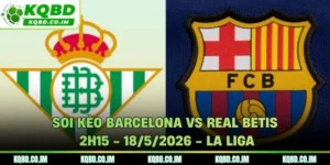 Soi kèo Barcelona vs Real Betis