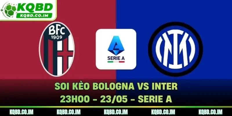 Soi kèo Bologna vs Inter