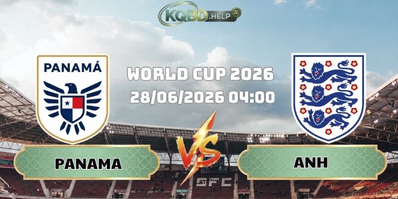 Siêu Máy Tính Nhận Định Panama Vs Anh 04h00 Ngày 28/06